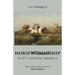 Horsewomanship in 19th-Century America: An Anthology