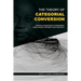 The Theory of Categorial Conversion: Rational Foundations of Nkrumaism in Socio-natural Systemicity and Complexity