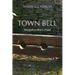 Town Bell: A Novel, Prequel to Boy's Pond