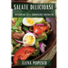 Salate Delicioase: Descoperă Arta Combinării Aromelor