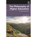 The Philosophy of Higher Education: A Critical Introduction