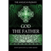The Anglican Rosary: God The Father: Devotions and Prayers for 33 Names of God