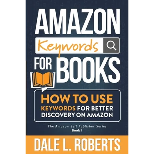 Amazon Keywords for Books: How to Use Keywords for Better Discovery on Amazon