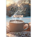 Coffee with God and Joy in the Winter Mornings: 90 Sips of Strong Grace, Bold Faith, and Endless Mercy