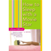 How to Sleep with a Movie Star