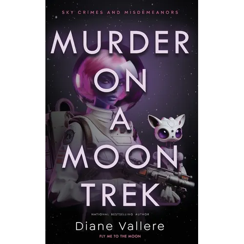 Murder on a Moon Trek: Fly Me to the Moon