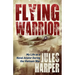 Flying Warrior: My Life as a Naval Aviator During the Vietnam War