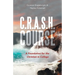 C.R.A.S.H. Course: A Foundation for the Christian in College