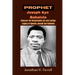 Prophet Joseph Ayo Babalola: Discover the Remarkable Life and Lasting Legacy of Apostle Joseph Ayo Babalola