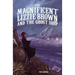 The Magnificent Lizzie Brown and the Ghost Ship