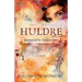 Huldre: Journey of the Hidden Ones