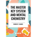 The Master Key System and Mental Chemistry