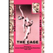 The Cage: Dancing for Jerome Robbins and George Balanchine, 1949-1954