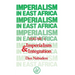 Imperialism in East Africa (Volume 2)