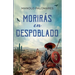 Morirás en Despoblado