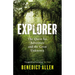 Explorer: The Quest for Adventure and the Great Unknown