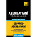 Vocabulario español-azerbaiyaní - 3000 palabras más usadas
