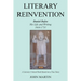 Literary Reinvention: Daniel Defoe His Life and Writing 1644-1731