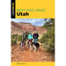 Best Dog Hikes Utah