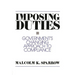 Imposing Duties: Government's Changing Approach to Compliance