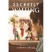 Secretly Waiting