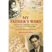 My Father's Wars: Migration, Memory, and the Violence of a Century