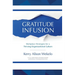 Gratitude Infusion: Workplace Strategies for a Thriving Organizational Culture