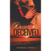 Beautifully Deceived
