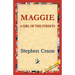 Maggie: A Girl of the Streets