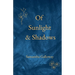 Of Sunlight & Shadows