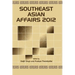 Southeast Asian Affairs 2012