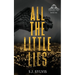 All the Little Lies: A High School Bully Romance (Special Edition)