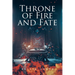 Throne of Fire and Fate