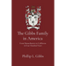 The Gibbs Family in America: From Massachusetts to California in Four Hundred Years