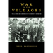 War in the Villages: The U.S. Marine Corps Combined Action Platoons in the Vietnam War Volume 5
