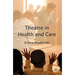 Theatre in Health and Care