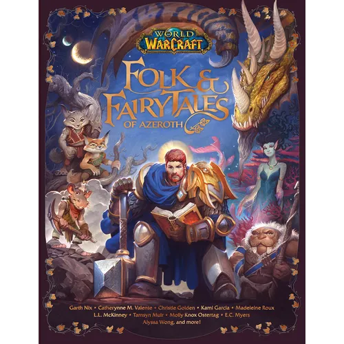 World of Warcraft: Folk & Fairy Tales of Azeroth