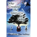 Who Created the Universe & Why?