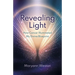Revealing Light: How Cancer Illuminated My Divine Blueprint