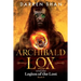 Archibald Lox and the Legion of the Lost: Archibald Lox series, book 9