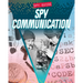 Spy Communication