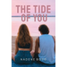The Tide of You