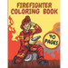 Firefighter Coloring Book: Firefighters And Fire Trucks Coloring Book for Kids Future Heroes