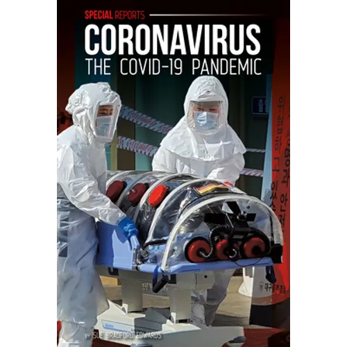 Coronavirus: The Covid-19 Pandemic