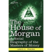 The House of Morgan a Social Biography of the Masters of Money