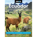Moon Ecuador & the Galápagos Islands: Outdoor Adventure, Indigenous Culture, Sustainable Travel