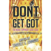 Don't Get Got: The Music Copyright Guidebook