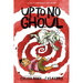Up to No Ghoul: A Graphic Novel