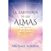 Sabiduría de Las Almas, La