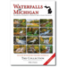 Waterfalls of Michigan - The Collection - Revised: The Essential Guidebook to Michigan's Best & Easiest Waterfalls